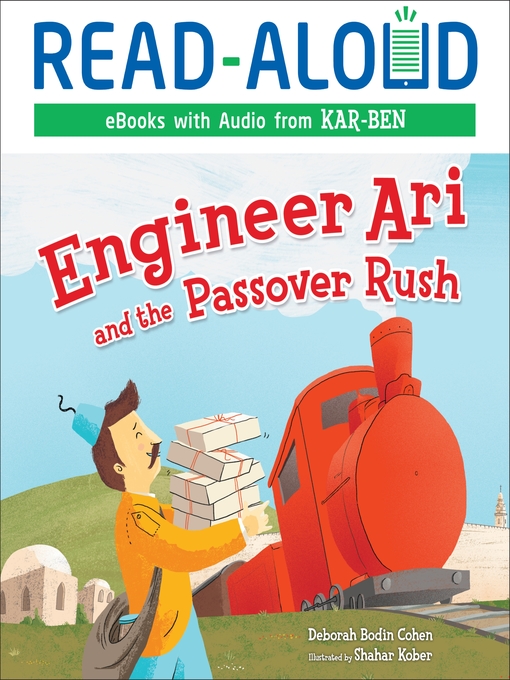 Title details for Engineer Ari and the Passover Rush by Deborah Bodin Cohen - Available